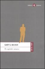 Libro Il capitale umano Gary S. Becker