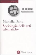 Libro Sociologia delle reti telematiche Mariella Berra