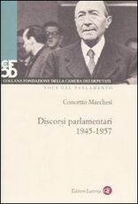 Libro Discorsi parlamentari 1945-1957. Con DVD Concetto Marchesi