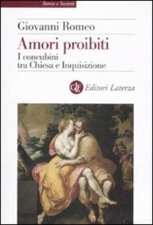 Amori proibiti. I concubini tra Chiesa e Inquisizione.pdf
