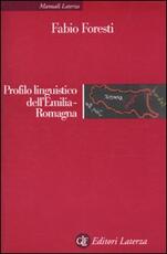 Libro Profilo linguistico dell'Emilia-Romagna Fabio Foresti