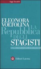 Libro La repubblica degli stagisti. Come non farsi sfruttare Eleonora Voltolina