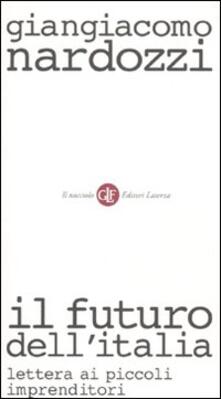 Il futuro dellItalia. Lettera ai piccoli imprenditori.pdf