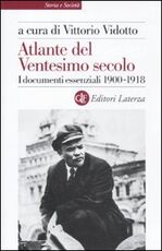 Libro Atlante del ventesimo secolo. I documenti essenziali 1900-1918. Vol. 1