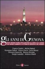 Libro Gli anni di Genova