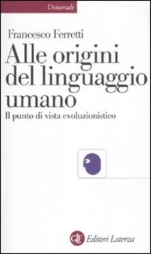 Alle origini del linguaggio umano. Il punto di vista evoluzionistico.pdf