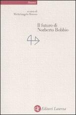 Libro Il futuro di Norberto Bobbio