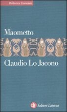 Libro Maometto Claudio Lo Jacono