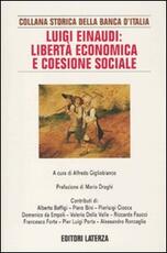 Libro Luigi Einaudi: libertà economica e coesione sociale
