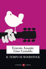 Libro Il tempo di Woodstock Ernesto Assante Gino Castaldo