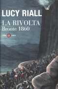 Libro La rivolta. Bronte 1860 Lucy Riall