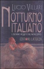 Libro Notturno italiano. L'esordio inquieto del Novecento Lucio Villari