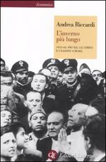 Libro L' inverno più lungo. 1943-44: Pio XII, gli ebrei e i nazisti a Roma Andrea Riccardi