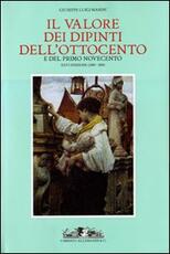 Libro Il valore dei dipinti dell'Ottocento e del primo Novecento Giuseppe L. Marini