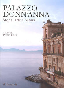 Palazzo DonnAnna. Storia, arte e natura. Ediz. a colori.pdf