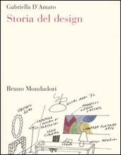 Libro Storia del design Gabriella D'Amato