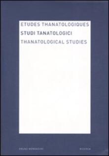Studi tanatologici (2006). Ediz. italiana, inglese, francese. Vol. 2.pdf