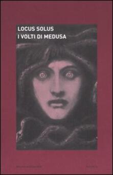 Locus solus. Vol. 4: I volti di Medusa..pdf