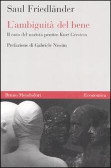 L ambiguità del bene. Il caso del nazista pentito Kurt Gerstein.pdf