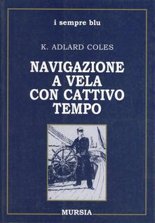 Navigazione a vela con cattivo tempo.pdf