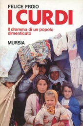 Copertina  I Curdi : il dramma di un popolo dimenticato