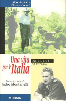 Una vita per lItalia. «Ho difeso la patria».pdf