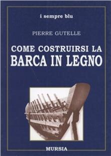Come costruirsi la barca in legno.pdf