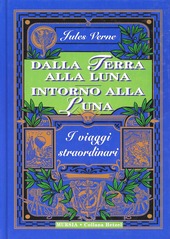 Copertina  Dalla terra alla luna ; Intorno alla luna
