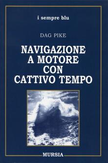 Navigazione a motore con cattivo tempo.pdf