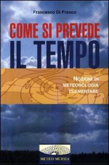 Come si prevede il tempo. Nozioni di meteorologia elementare.pdf