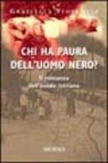 Libro Chi ha paura dell'uomo nero? Graziella Fiorentin