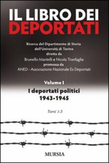 Il libro dei deportati. Vol. 1: I deportati politici 1943-1945..pdf