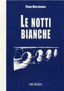Libro Le notti bianche Fëdor Dostoevskij