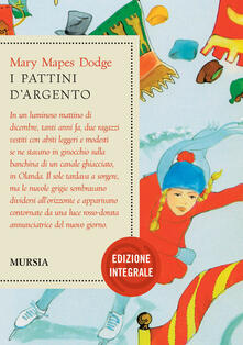 I pattini dargento. Ediz. integrale.pdf