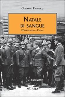 Natale di sangue. DAnnunzio a Fiume.pdf