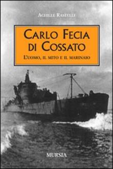 Carlo Fecia di Cossato. Luomo, il mito e il marinaio.pdf