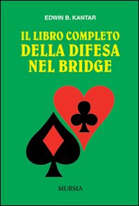 Image of Il libro completo della difesa nel bridge