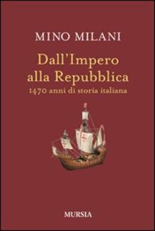 Dallimpero alla Repubblica. 1470 anni di storia italiana.pdf