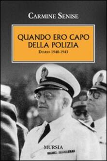 Fondazionesergioperlamusica.it Quando ero a capo della polizia. Diario 1940-1943 Image