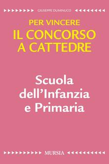 Scuola dellinfanzia e primaria. Per vincere il concorso a cattedre.pdf