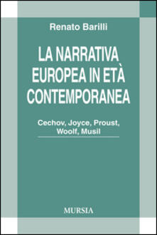 La narrativa europea in età contemporanea. Cechov, Joyce, Proust, Woolf, Musil.pdf