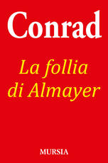 Libro La follia di Almayer Joseph Conrad