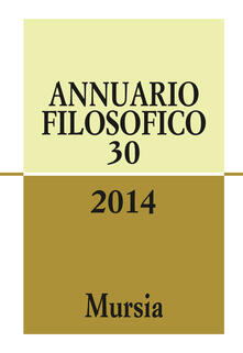 Fondazionesergioperlamusica.it Annuario filosofico (2014). Vol. 30 Image