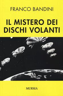 Il mistero dei dischi volanti.pdf