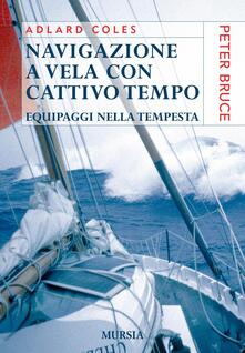 Navigazione a vela con cattivo tempo. Equipaggi nella tempesta.pdf