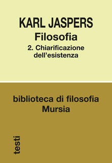 Filosofia. Vol. 2: Chiarificazione dellesistenza..pdf