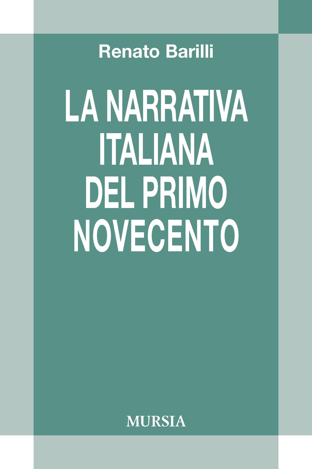 Image of La letteratura italiana del primo Novecento