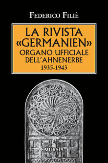 La rivista «Germanien» organo ufficiale dellAhnenerbe 1935-1943.pdf