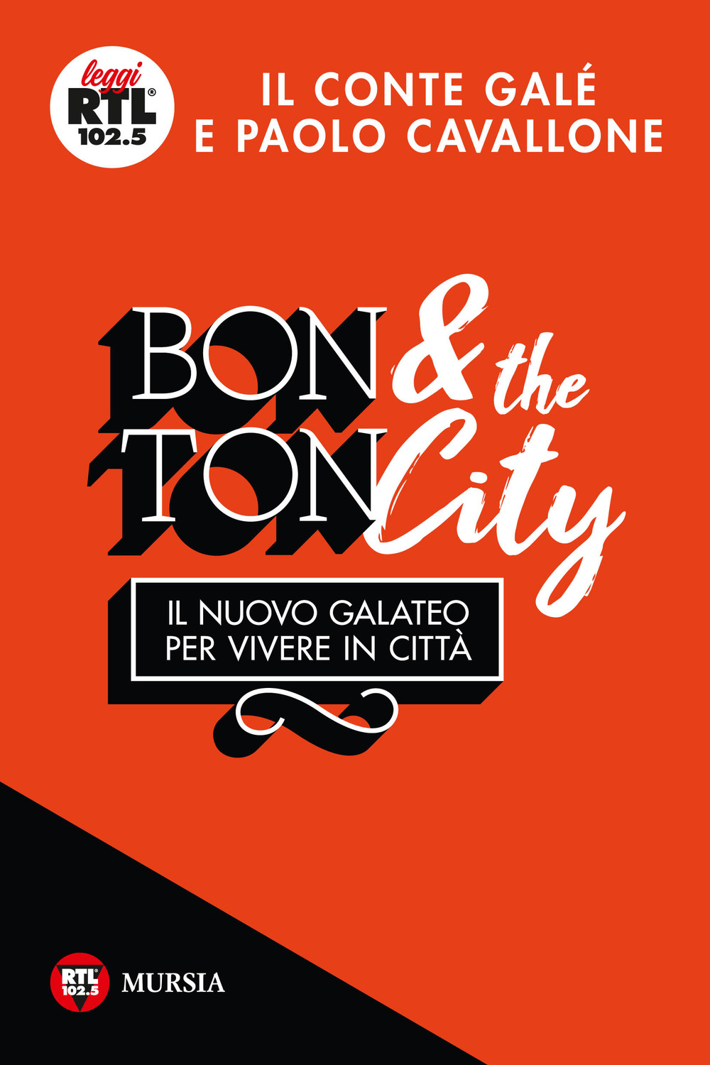 Image of Bon ton & the city. Il nuovo galateo per vivere in città