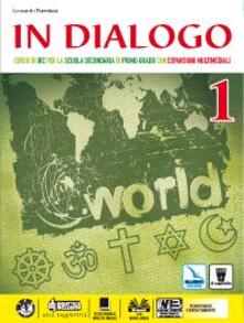 In dialogo. Per la Scuola media. Con e-book. Con espansione online. Vol. 1.pdf